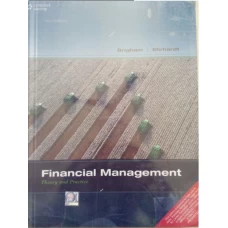 Financial Management - Theory and Practice 14th Edition by Brigham